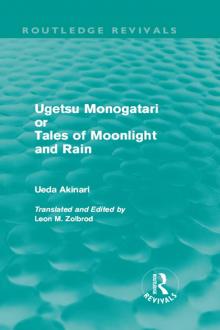 Ugetsu Monogatari or Tales of Moonlight and Rain (Routledge Revivals) Read online