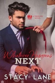 Whatever Happens Next (Triplets Book 2) Read online