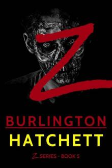 Z-Series (Book 5): Z-Burlington Read online
