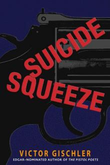 Suicide Squeeze Read online