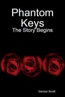 Phantom Keys: The Story Begins Read online