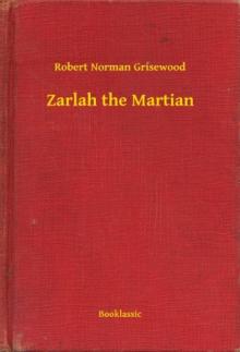 Zarlah the Martian Read online