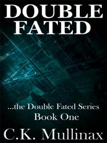 Double Fated (Book One) Read online