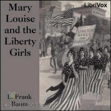 Mary Louise and the Liberty Girls Read online