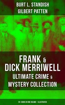 Dick Merriwell's Trap; Or, The Chap Who Bungled Read online