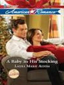 A Baby In His Stocking (The Buckhorn Ranch Book 4) Read online