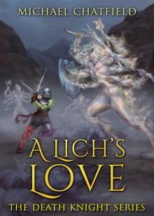 A Lich's Love (Death Knight Series Book 5) Read online