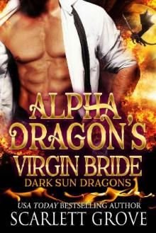 Alpha Dragon's Virgin Bride Read online