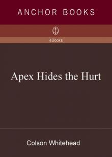 Apex Hides the Hurt Read online