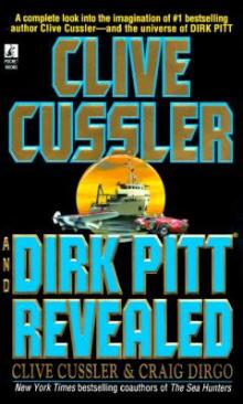 Clive Cussler and Dirk Pitt Revealed Read online
