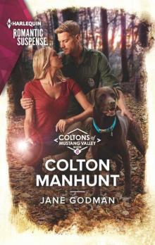 Colton Manhunt (The Coltons 0f Mustang Valley Book 6) Read online