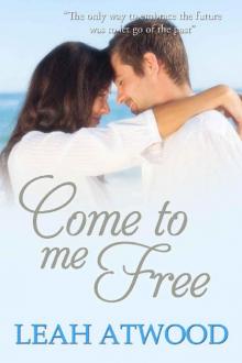 Come to Me Free Read online