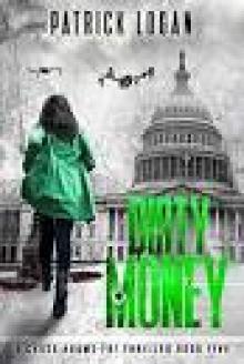 Dirty Money (A Chase Adams FBI Thriller Book 5) Read online