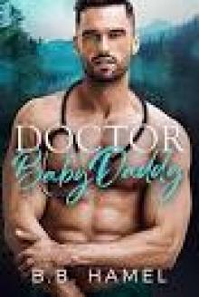 Doctor Baby Daddy (My Baby Daddy Book 2) Read online
