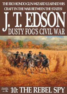 Dusty Fog's Civil War 10 Read online