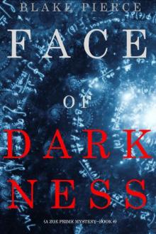Face of Darkness (A Zoe Prime Mystery—Book 6) Read online