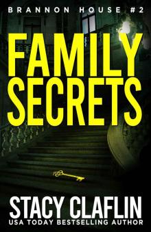 Family Secrets (Brannon House Book 2) Read online