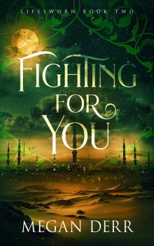 Fighting for You Read online