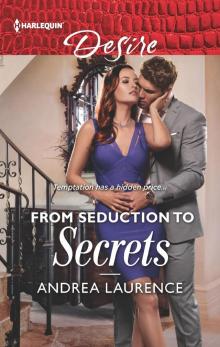 From Seduction to Secrets Read online