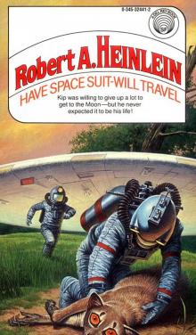 Have Space Suit—Will Travel Read online