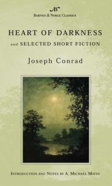 Heart of Darkness and Selected Short Fiction Read online