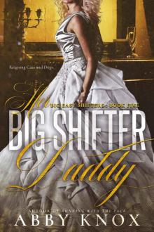 Her Big Shifter Daddy: Big Easy Shifters: Book Five Read online