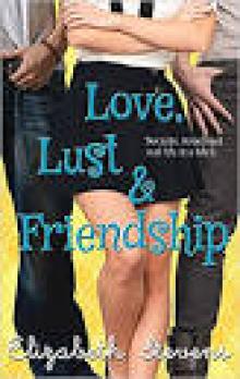 Love, Lust & Friendship Read online