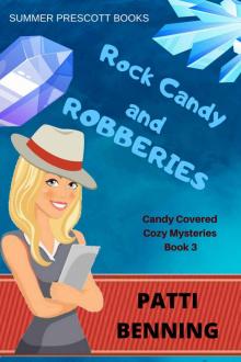 Rock Candy and Robberies Read online