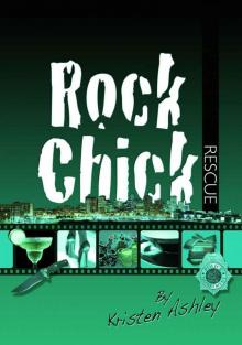 Rock Chick Rescue Read online