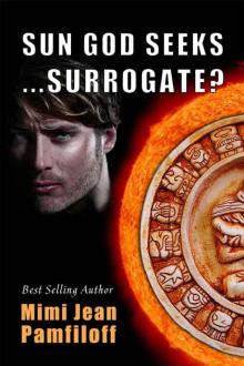 Sun God Seeks…Surrogate? Read online