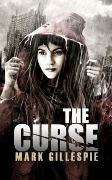 The Curse: A Post-Apocalyptic Thriller (After the End Trilogy Book 1) Read online