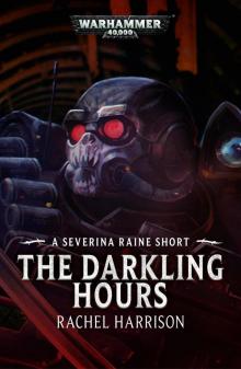 The Darkling Hours - Rachel Harrison Read online