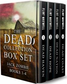 The Dead Collection Box Set #1: Jack Zombie Books 1-4 Read online