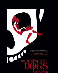 The Dust of 100 Dogs Read online