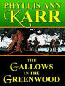 The Gallows in the Greenwood Read online