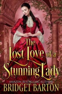 The Lost Love of a Stunning Lady: A Historical Regency Romance Book Read online