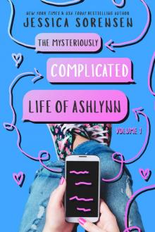 The Mysteriously Complicated Life of Ashlynn Read online