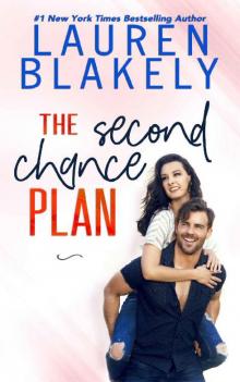 The Second Chance Plan (Caught Up In Love: The Swoony New Reboot of the Contemporary Romance Series Book 3) Read online