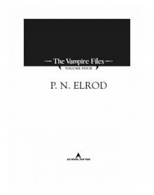 The Vampire Files, Volume Four Read online
