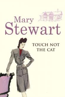 Touch Not the Cat Read online