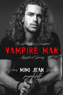 VAMPIRE MAN (The Librarian's Vampire Assistant Book 6) Read online