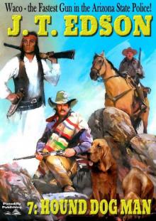 Waco 7: Hound Dog Man (A Waco Western) Read online