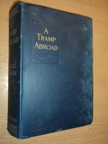 A Tramp Abroad — Volume 07 Read online