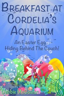 Breakfast at Cordelia's Aquarium Read online