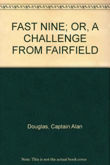 Fast Nine; or, A Challenge from Fairfield Read online