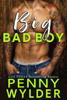 BIG BAD BOY (Big Men Series Book 1) Read online