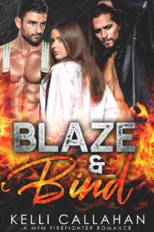 Blaze & Bind: A MFM Firefighter Romance (Surrender to Them Book 10) Read online