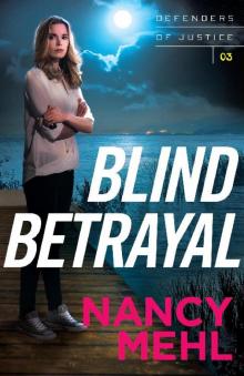 Blind Betrayal Read online