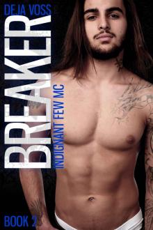 Breaker: Indignant Few MC Book 2 Read online