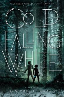 Cold Falling White Read online